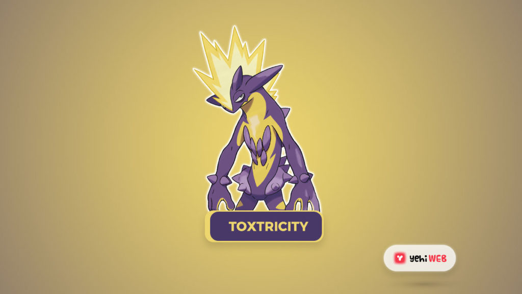 Toxtricity Most Powerful Dual-Type Pokémon of the 8th Generation, Ranked Yehiweb