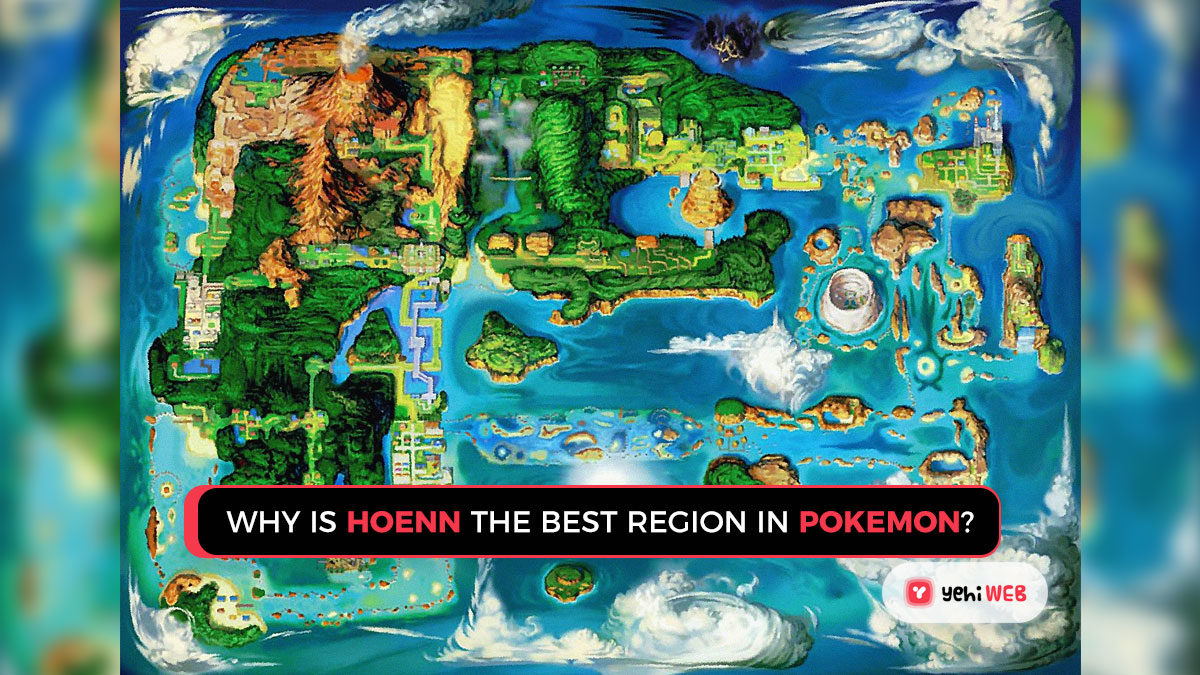 Why Is Hoenn the Best Region in Pokémon?