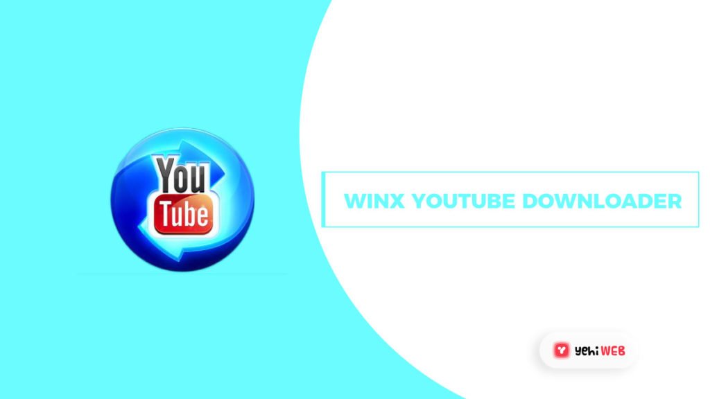 Winx Youtube Downloader Yehiweb