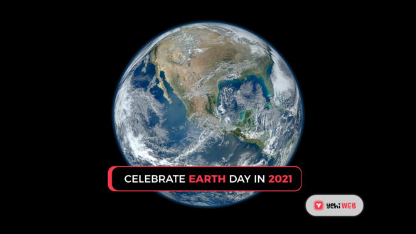 Celebrate Earth Day 2021 yehiweb