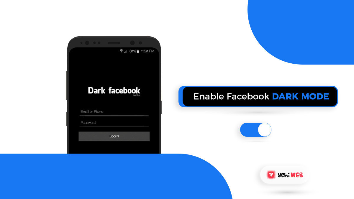 How to Enable Facebook Dark Mode on Android, iPhone and desktop [Ultimate Guide]