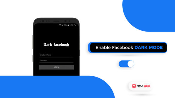 enable facebook dark mode yehwieb
