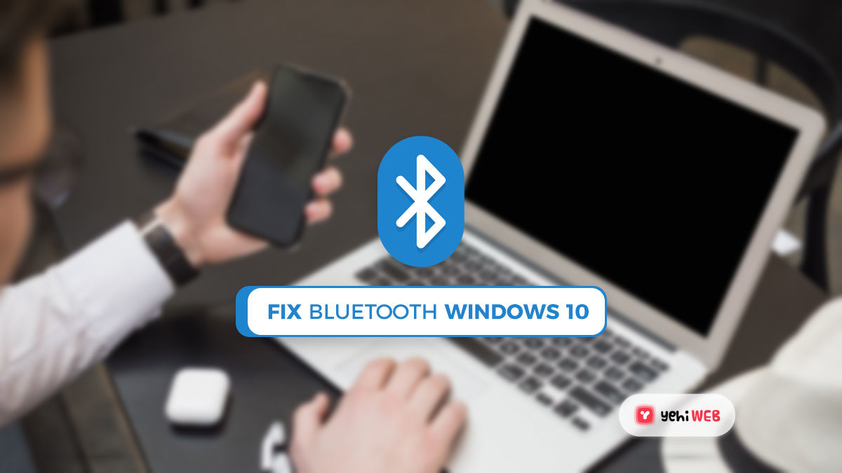 How to Fix And turn on Bluetooth in Windows 10