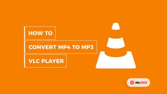 how to convert mp4 video to mp3 audio using vlc media player - yehiweb