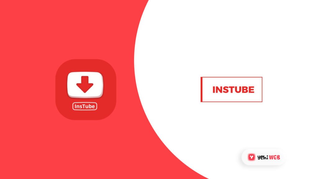 instube youtube downloader app yehiweb