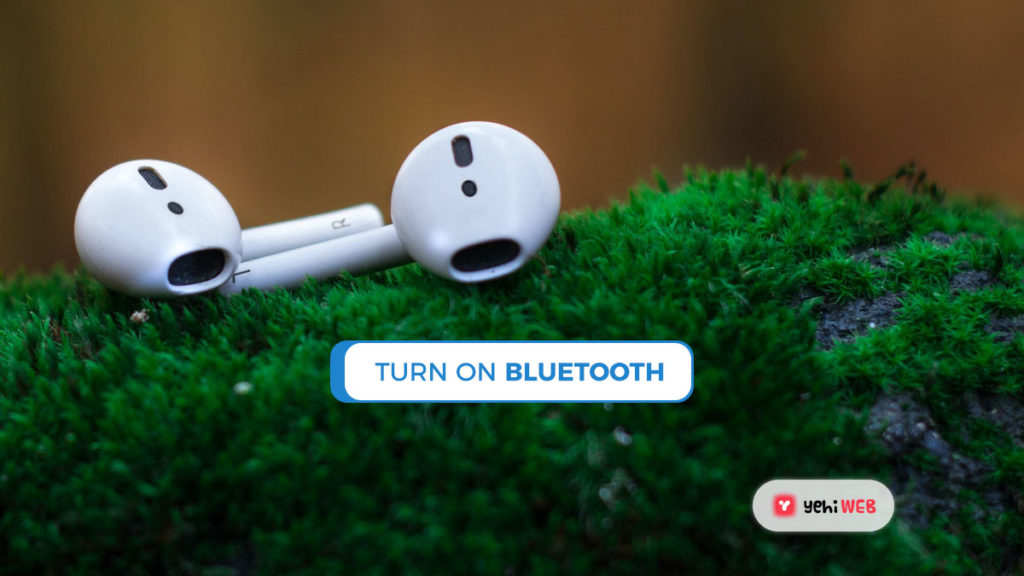 turn on bluetooth yehiweb