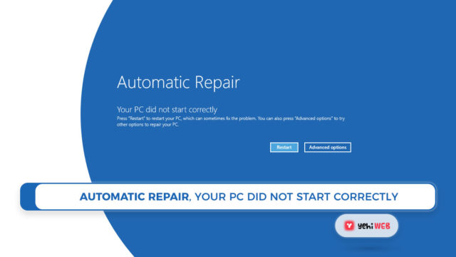 How To Fix: Automatic Repair; Your PC Did Not Start Correctly In Windows 10 [ Ultimate Guide 