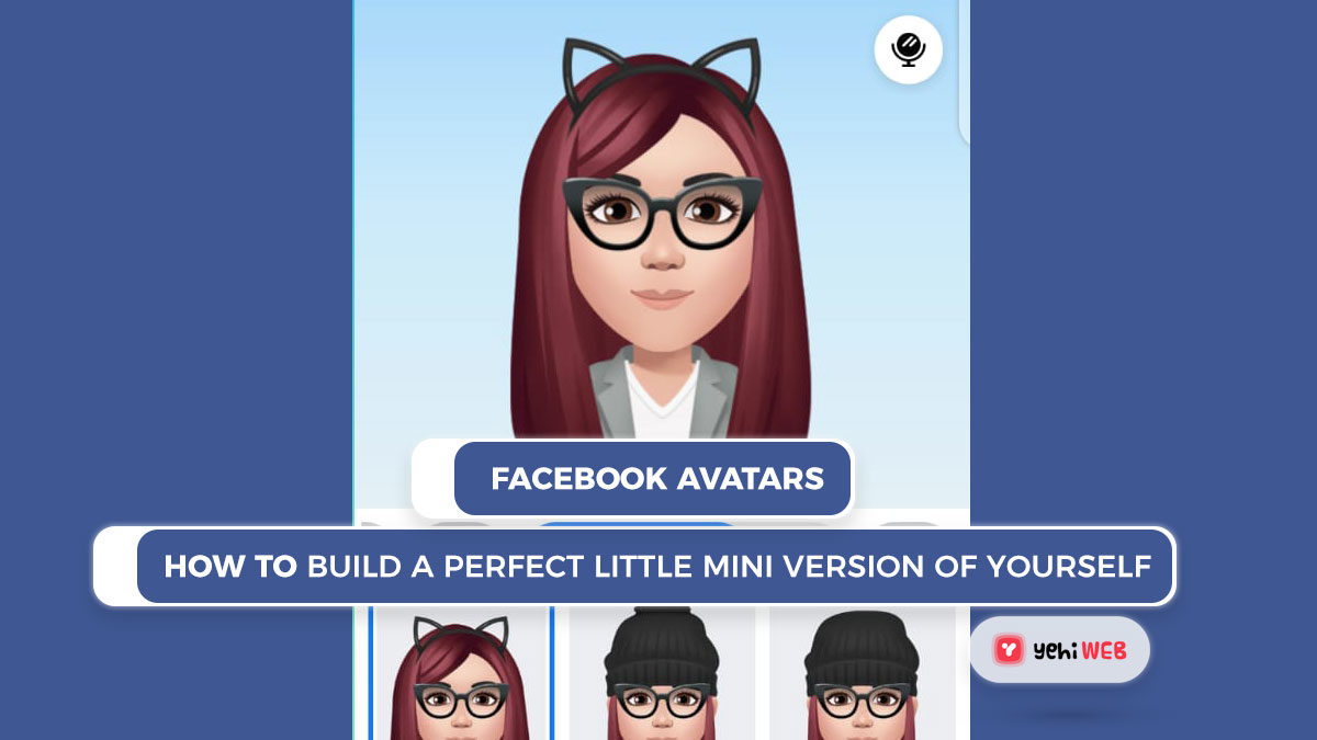 Facebook Avatars: How To Build A Perfect Little Mini Version Of Yourself