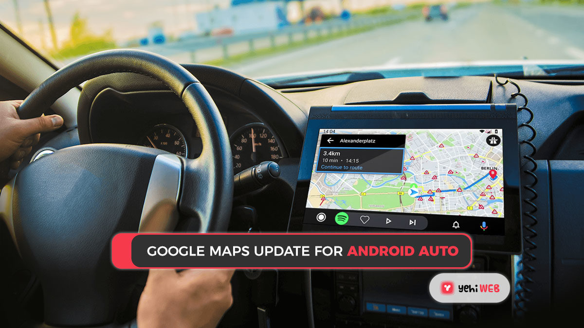 Google Releases the Long-Awaited Google Maps Update for Android Auto