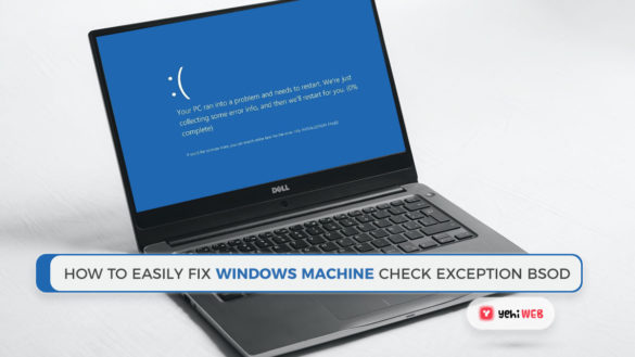 How To Easily Fix WINDOWS MACHINE Check Exception BSOD Yehiweb Win10 Machine Check Exception