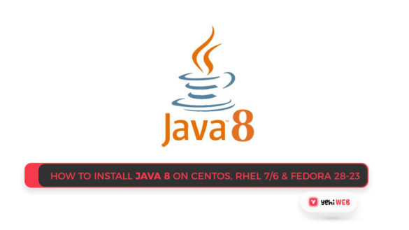 Install Java 8 on CentOS How to Install JAVA 8 on CentOS RHEL 7-6 & Fedora 28-23 Yehiweb