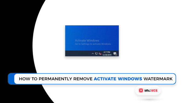 How to Permanently Remove the Activate Windows Watermark in Windows 10