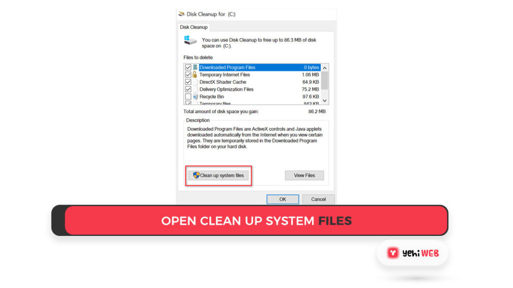 Open Clean Up System Files Yehiweb