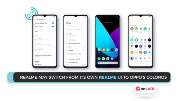 Realme may switch from its own Realme UI to OPPO’s ColorOS Yehiweb