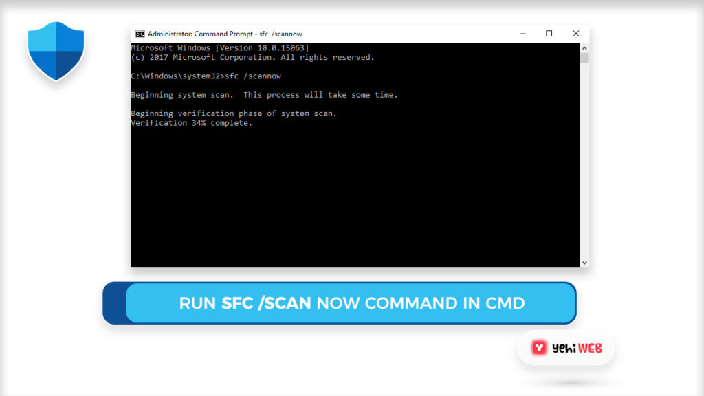 Run SFC scan now Command in CMD Yehiweb