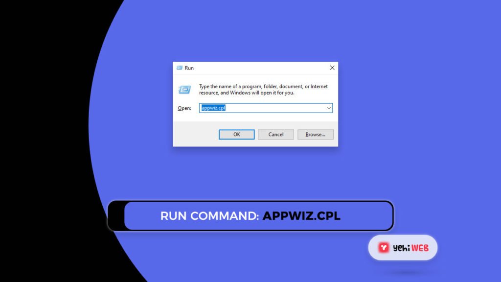 Run dialog appwiz cpl Yehiweb no route discord