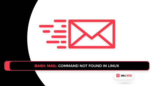bash mail command not found in Linux Yehiweb