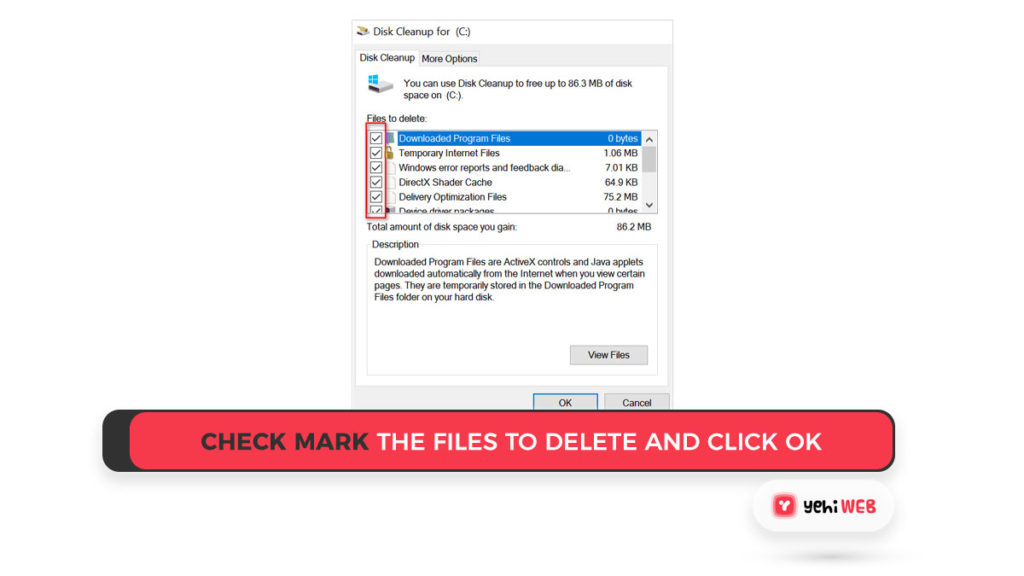 check mark the Files to Delete and Click OK Yehiweb