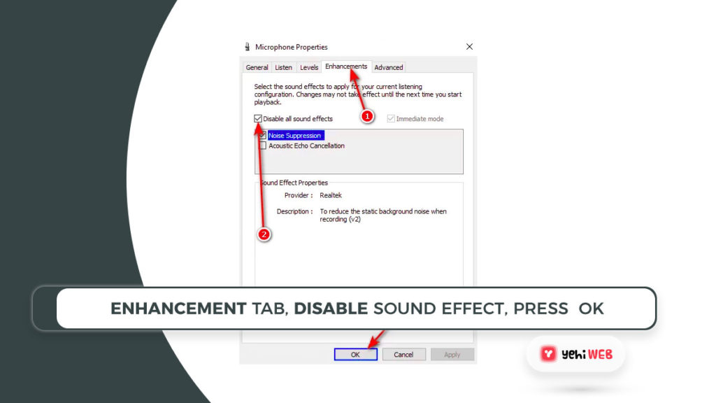 enhancement tab, disable sound effect, press OK Yehiweb