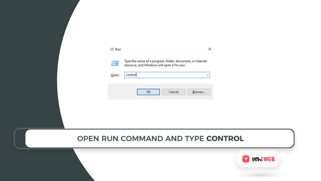 open run command and type control yehiweb