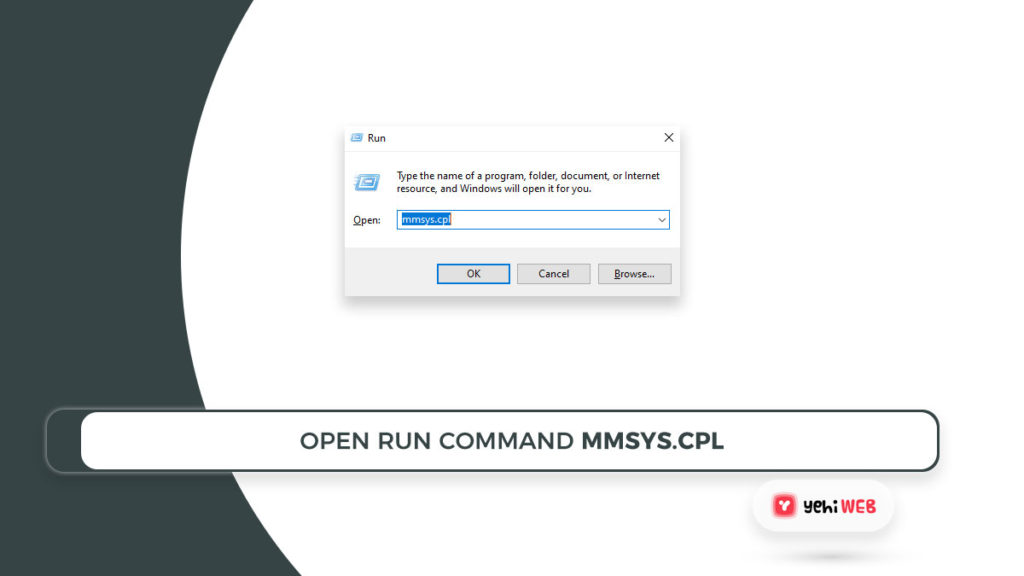 open run command mmsys.cpl yehiweb