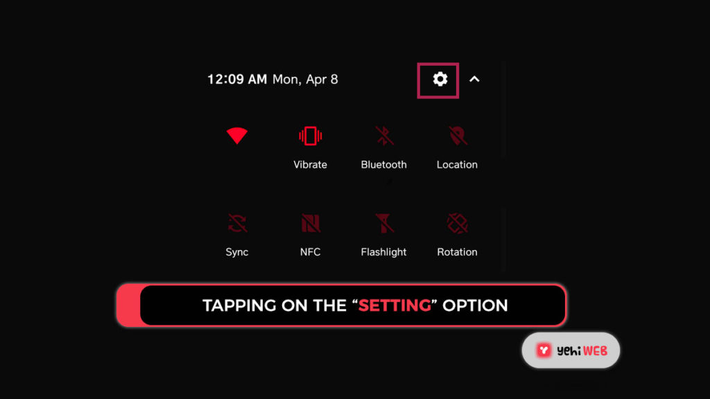 tapping on the “setting” option Yehiweb