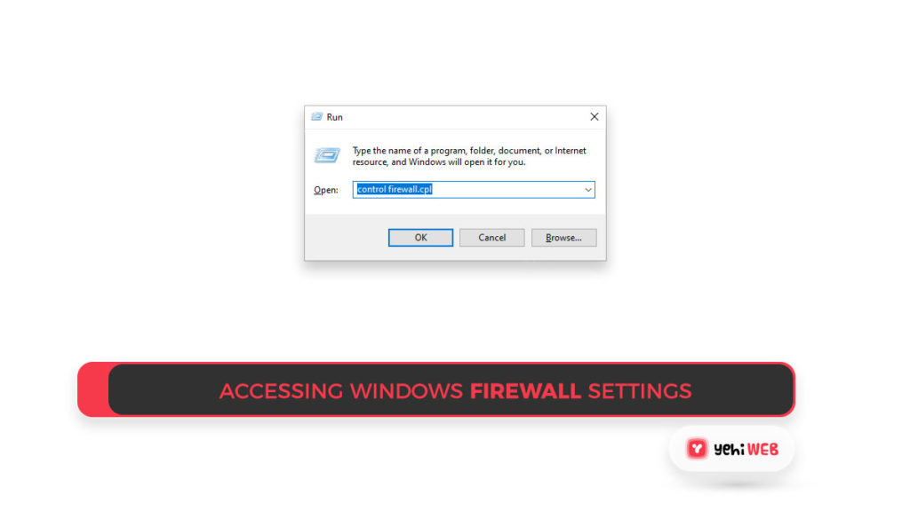 Accessing Windows Firewall settings Yehiweb