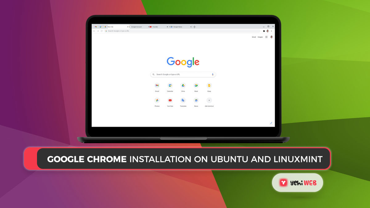 Google Chrome Installation on Ubuntu and LinuxMint In 3 Easy Steps