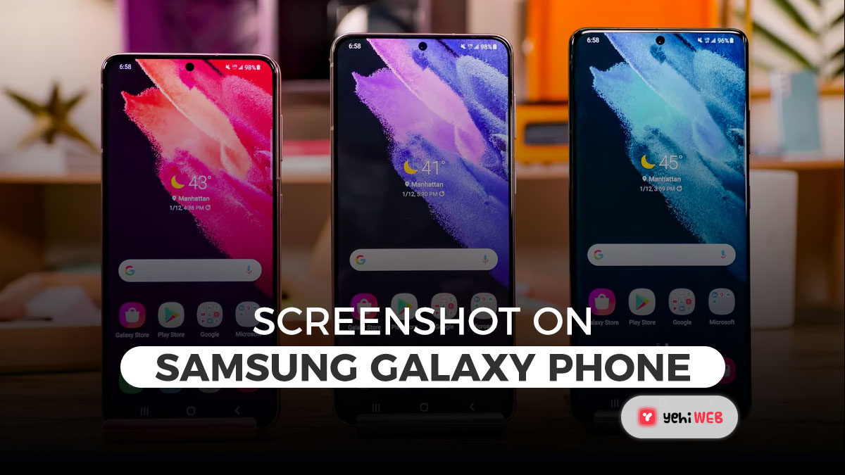 How To Take A Screenshot On Your Samsung Galaxy Phone