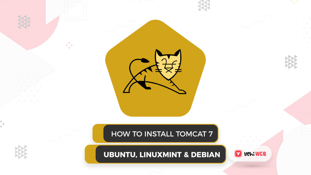 How to install Tomcat 7 on Ubuntu, Linux Mint & Debian Easy Guide
