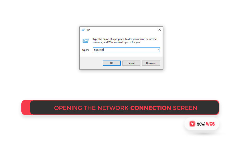 Opening the Network connection screen Yehiweb