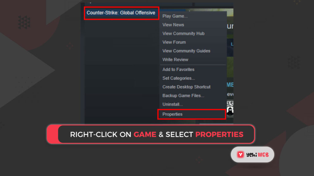 Right-click on game & select Properties Yehiweb