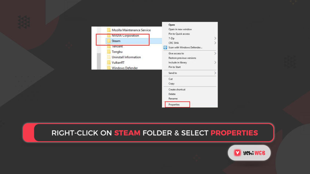 Right-click on steam folder & select properties Yehiweb