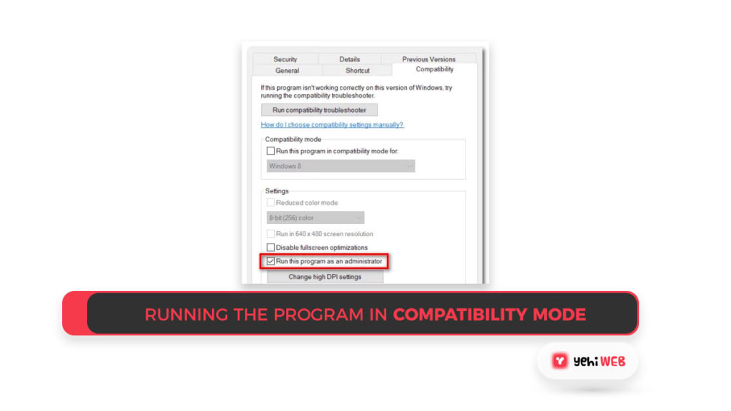 Running the program in Compatibility mode Yehiweb