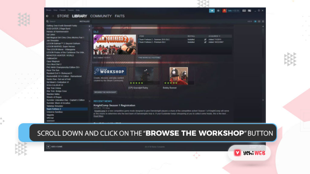 Scroll down and click on the “Browse the workshop” button Yehiweb