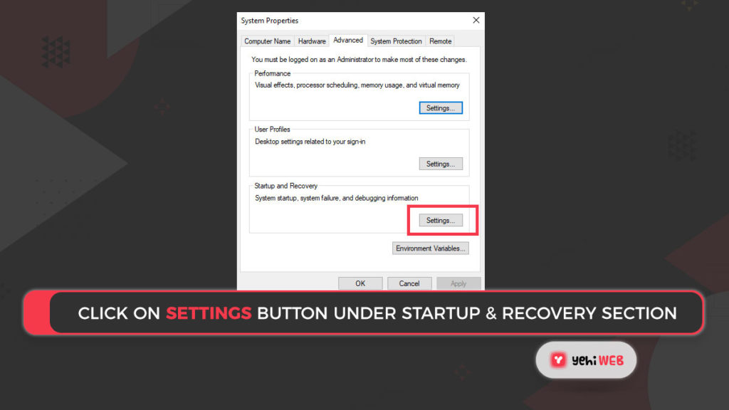 click on Settings button under Startup & Recovery section Yehiweb