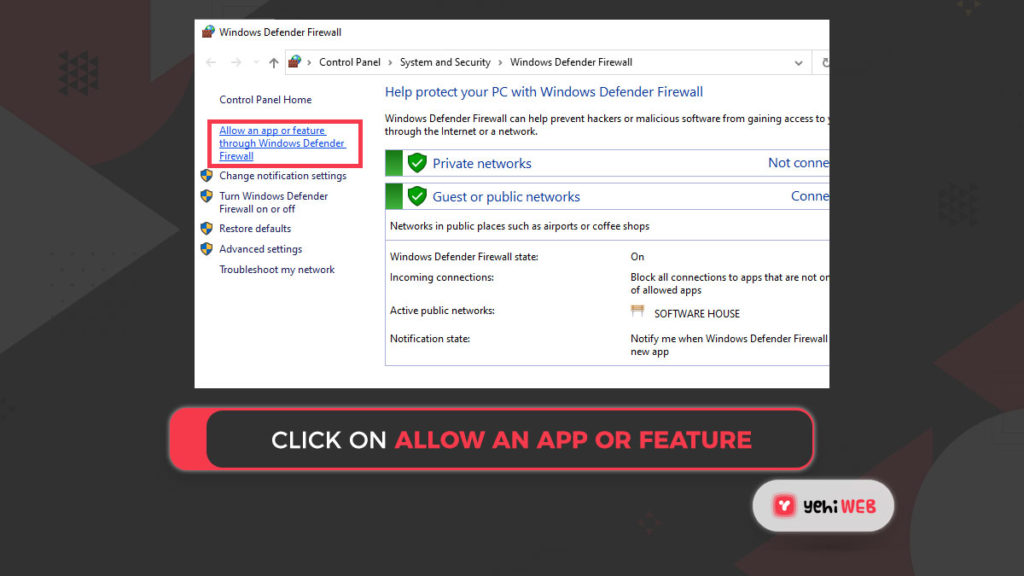 click on allow an app or feature Yehiweb