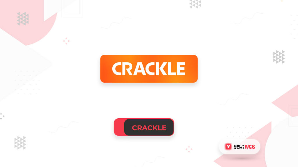 crackle yehiweb
