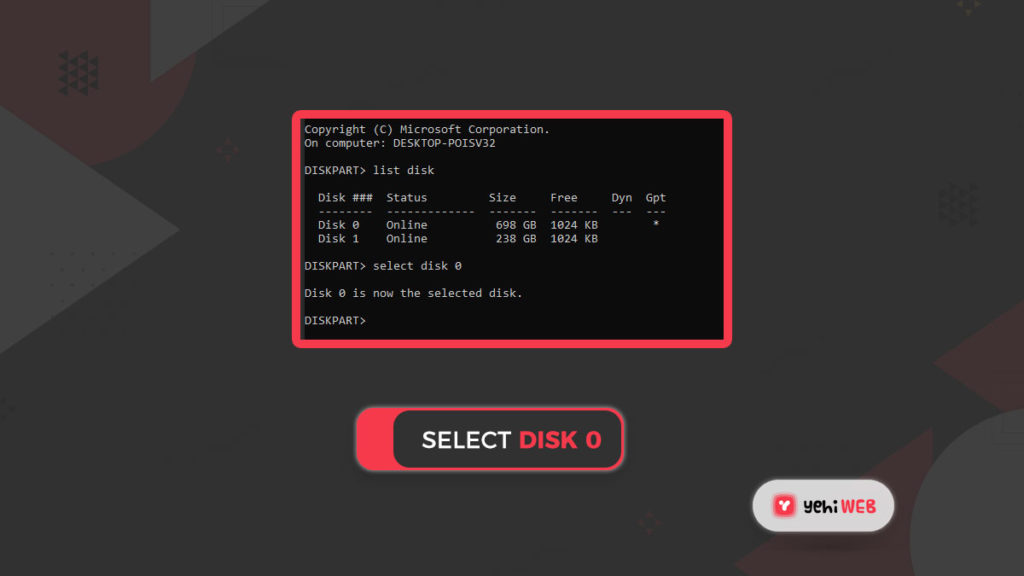 select the disk 0 yehiweb