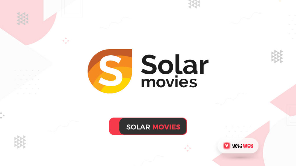 solar movies yehiweb