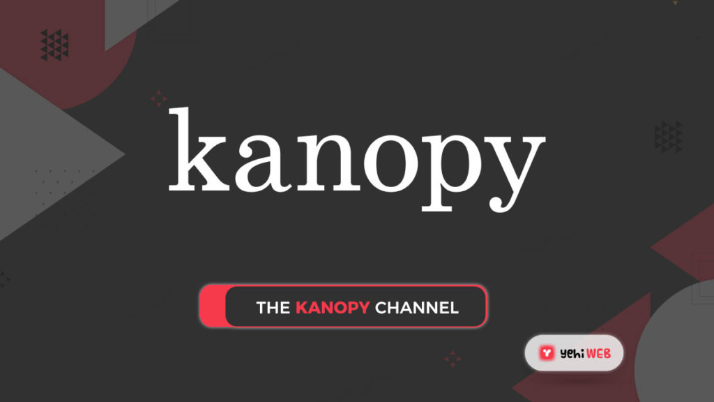 the kanopy channel yehiweb