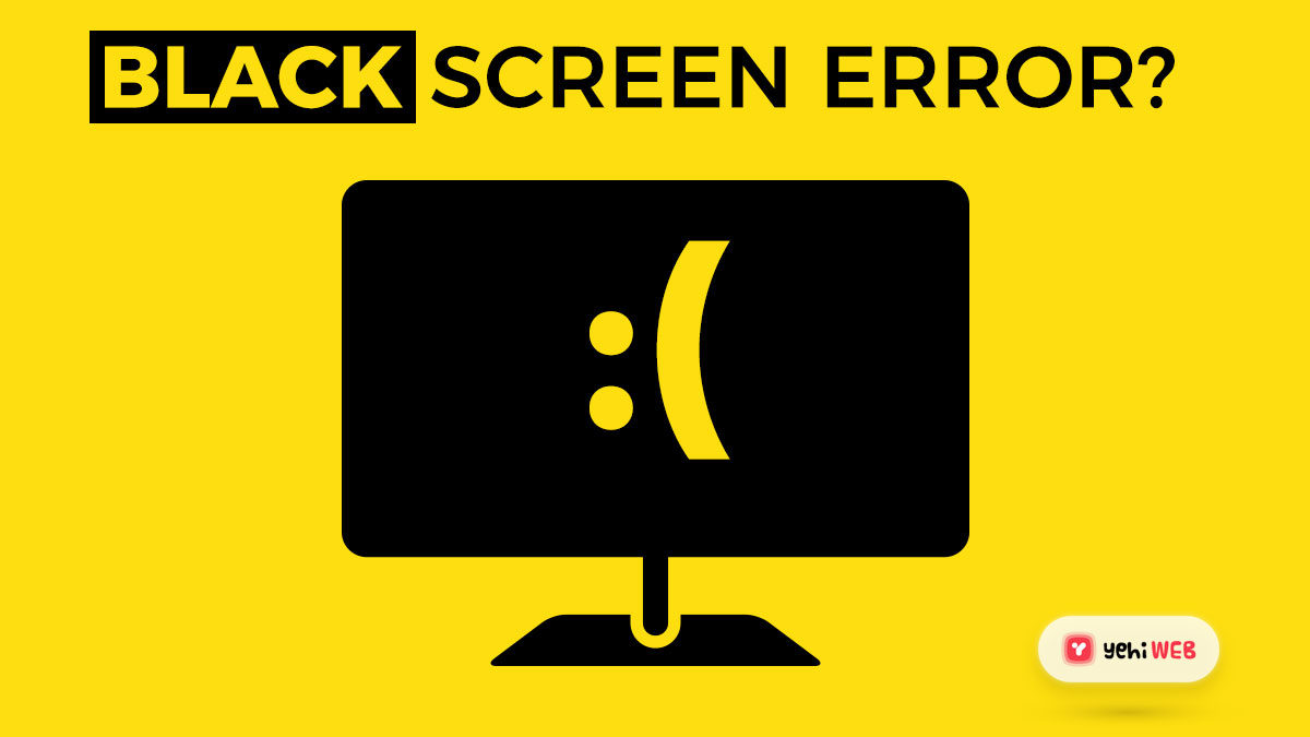 How To Troubleshoot and Fix Windows 10 Black Screen error? [ Ultimate Guide ]