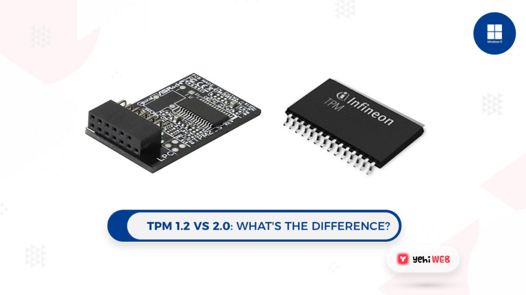 TPM 1.2 vs 2.0 difference Yehiweb