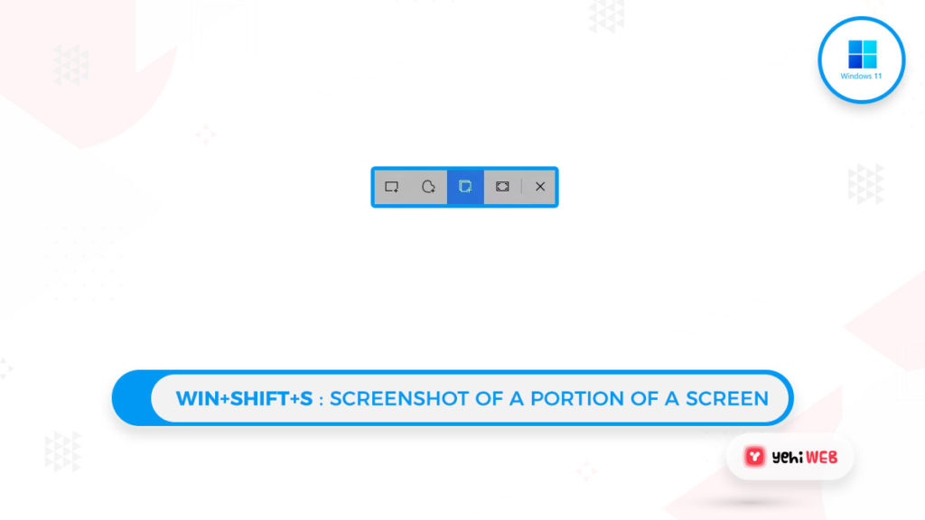 Win+Shift+S Screenshot of a Portion of a Screen Yehiweb