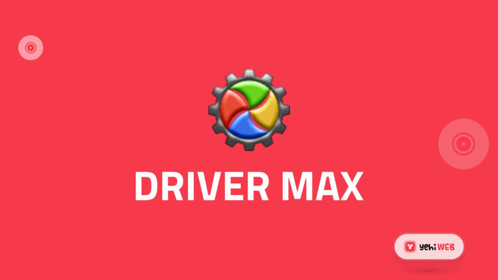 driver max yehiweb
