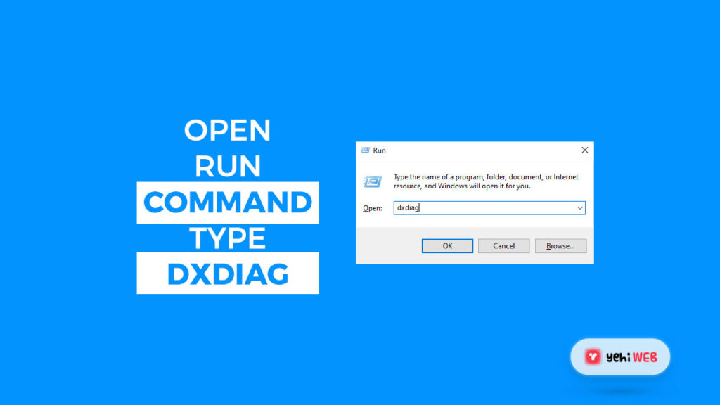 open run command and type dxdiag yehiweb