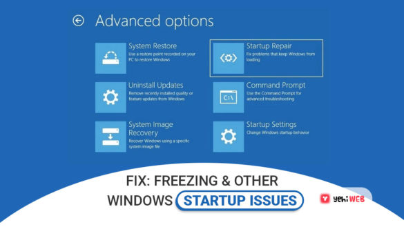 Fix Freezing & Other Windows Startup Issues yehiweb