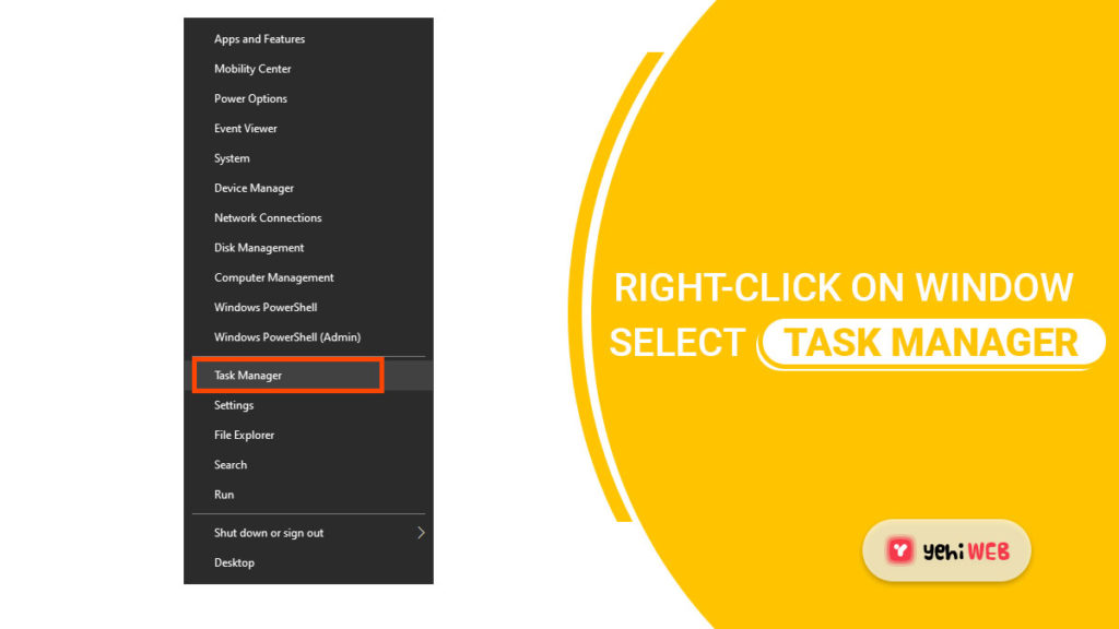 right click on windows icon select task manager yehiweb