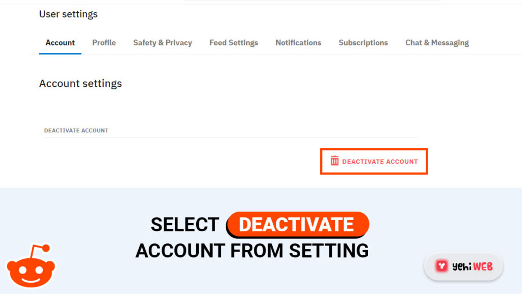 select deactivate account from setting yehiweb