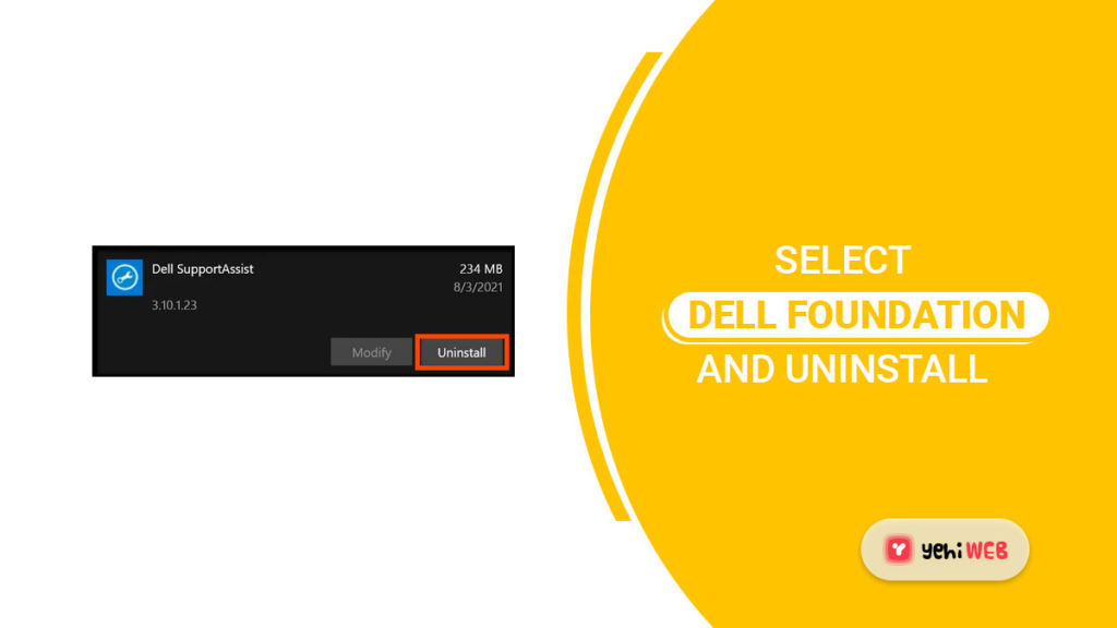 select dell foundation and uninstall yehiweb
